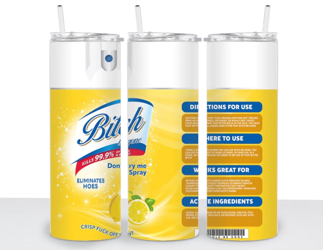 B**ch Spray